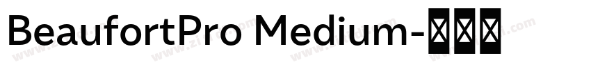 BeaufortPro Medium字体转换